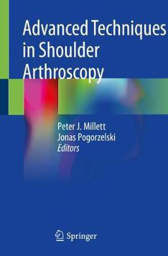 Advanced Techniques in Shoulder Arthroscopy