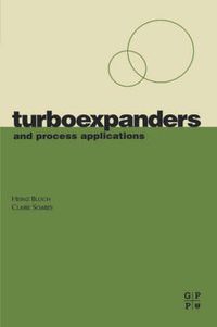 Cover image for Turboexpanders and Process Applications