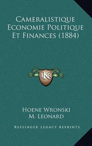 Cameralistique Economie Politique Et Finances (1884)