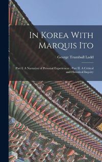 Cover image for In Korea With Marquis Ito