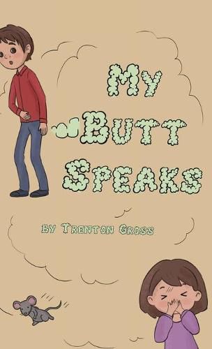 Cover image for My Butt Speaks