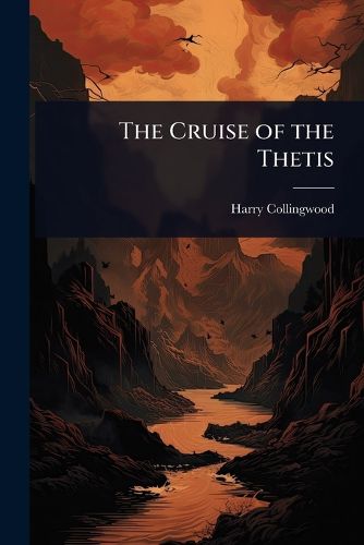 Cover image for The Cruise of the Thetis