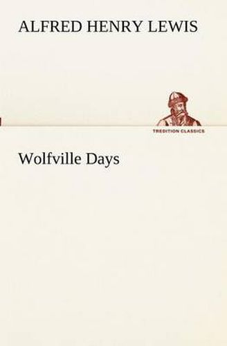 Cover image for Wolfville Days