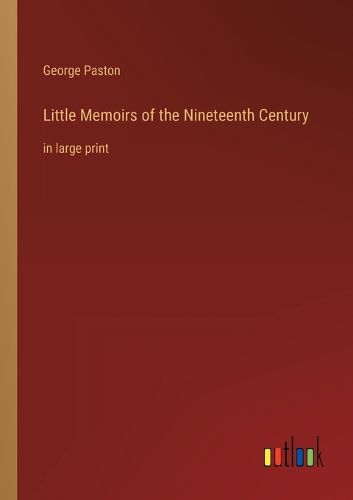 Cover image for Little Memoirs of the Nineteenth Century