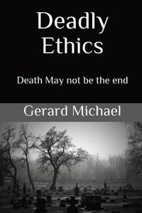 Cover image for Deadly Ethics