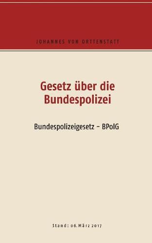Cover image for Bundespolizeigesetz - BPolG