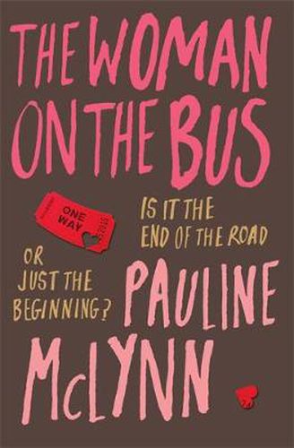 Cover image for The Woman on the Bus: A life-affirming novel of self-discovery