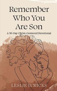 Cover image for Remember Who You Are Son