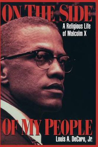 Cover image for On the Side of My People: A Religious Life of Malcolm X