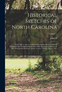 Cover image for Historical Sketches of North Carolina