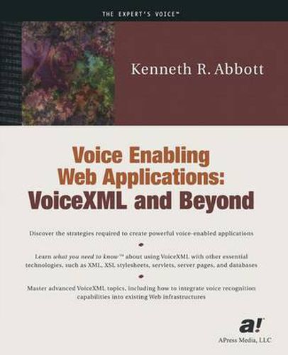 Cover image for Voice Enabling Web Applications: VoiceXML and Beyond