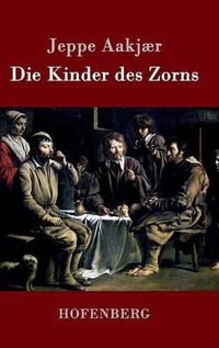 Cover image for Die Kinder des Zorns