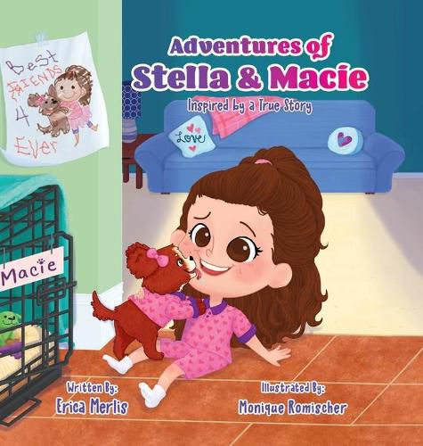 Cover image for Adventures of Stella and Macie: Inspired by a True Story