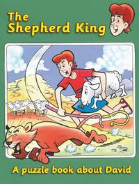 Cover image for The Shepherd King: A puzzle book about David