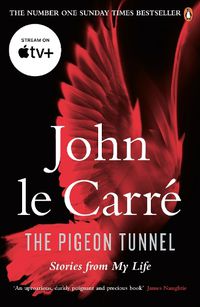 Cover image for The Pigeon Tunnel: Stories from My Life