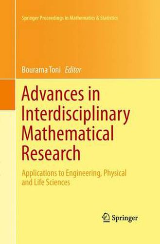 Cover image for Advances in Interdisciplinary Mathematical Research: Applications to Engineering, Physical and Life Sciences