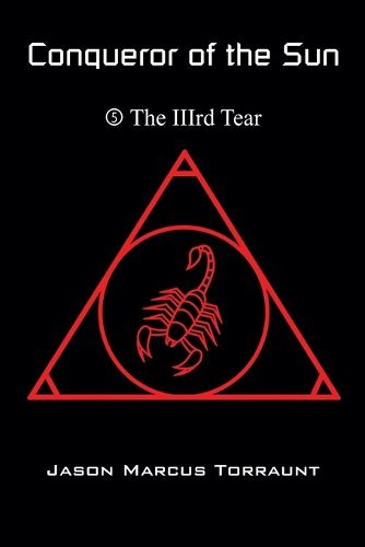 Cover image for Conqueror of the Sun - Book 5 - The IIIrd Tear