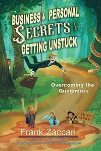 Cover image for Business and Personal Secrets for Getting Unstuck