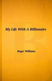 Cover image for My Life With A Billionaire