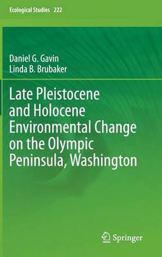 Cover image for Late Pleistocene and Holocene Environmental Change on the Olympic Peninsula, Washington