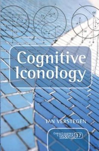 Cover image for Cognitive Iconology: When and How Psychology Explains Images
