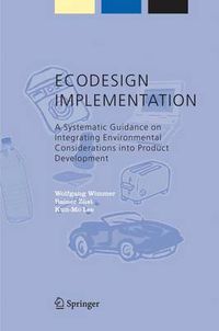 Cover image for ECODESIGN Implementation: A Systematic Guidance on Integrating Environmental Considerations into Product Development