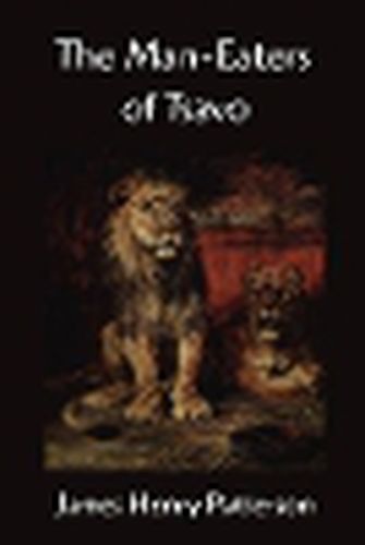 Cover image for The Man-Eaters of Tsavo and Other East African Adventures