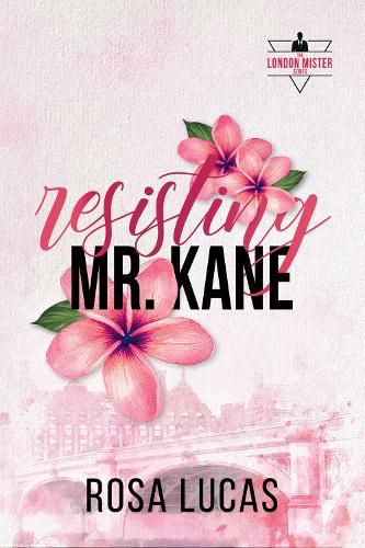 Cover image for Resisting Mr. Kane: Volume 2