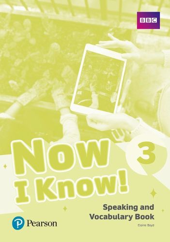 Cover image for Now I Know 3 Speaking and Vocabulary Book