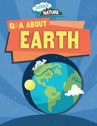 Cover image for Q & A about Earth