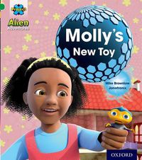 Cover image for Project X: Alien Adventures: Green: Molly's New Toy