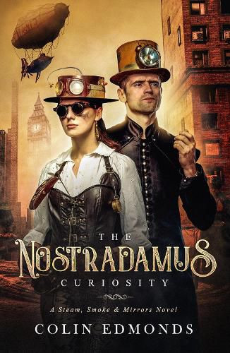 Cover image for The Nostradamus Curiosity: Steam, Smoke and Mirrors 3