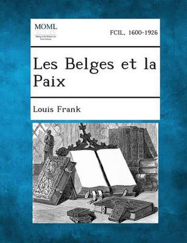 Cover image for Les Belges Et La Paix