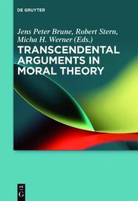 Cover image for Transcendental Arguments in Moral Theory
