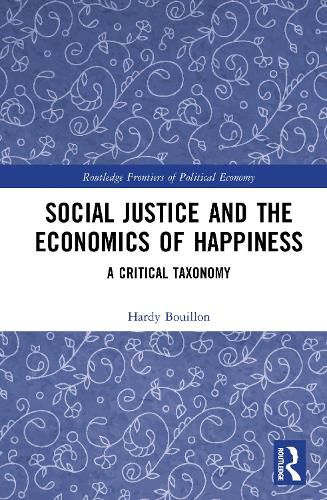 Cover image for Social Justice and the Economics of Happiness