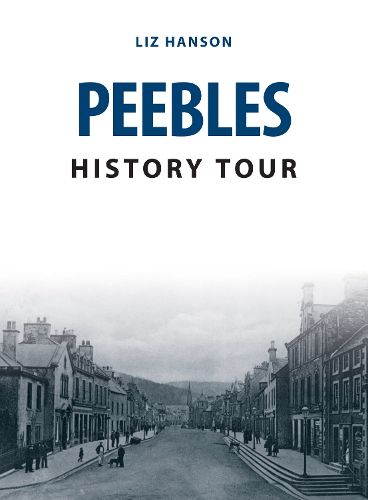 Cover image for Peebles History Tour