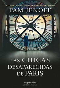 Cover image for Las Chicas Desaparecidas de Paris (the Lost Girls of Paris - Spanish Edition)