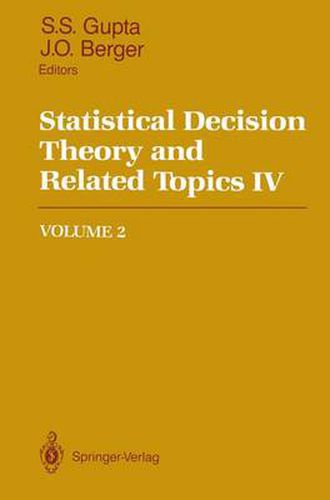 Cover image for Statistical Decision Theory and Related Topics IV: Volume 2