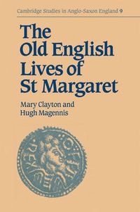 Cover image for The Old English Lives of St. Margaret