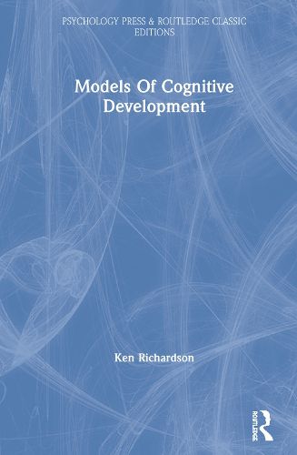 Cover image for Models Of Cognitive Development