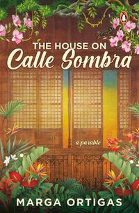Cover image for The House on Calle Sombra - A parable