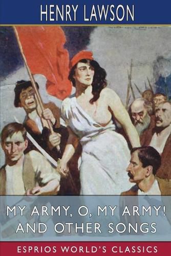 Cover image for My Army, O, My Army! and Other Songs (Esprios Classics)