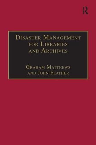 Cover image for Disaster Management for Libraries and Archives