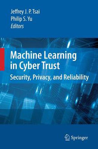 Cover image for Machine Learning in Cyber Trust: Security, Privacy, and Reliability