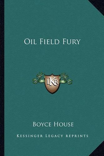 Cover image for Oil Field Fury