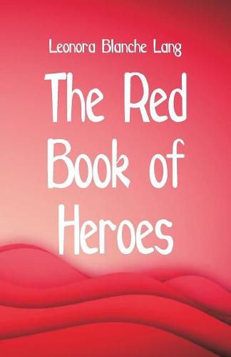 Cover image for The Red Book of Heroes