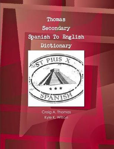 Thomas Secondary Spanish To English Dictionary