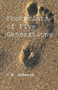 Cover image for Footprints of Five Generations