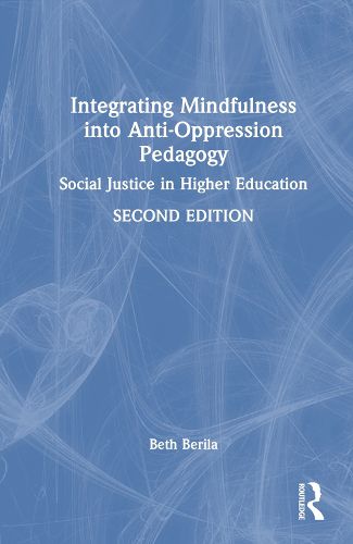 Cover image for Integrating Mindfulness into Anti-Oppression Pedagogy