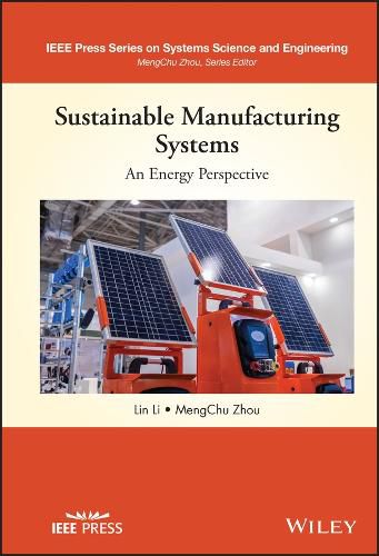 Sustainable Manufacturing Systems: An Energy Persp ective